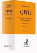Cover: Gesetz gegen Wettbewerbsbeschr&auml;nkungen (&sect;&sect; 1-96, 185, 186): GWB - C.H.BECK
