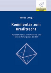 Abbildung von: Kommentar zum Kreditrecht - Finanz Colloquium Heidelberg