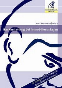 Abbildung von: Bankenhaftung bei Immobilienanlagen - Finanz Colloquium Heidelberg