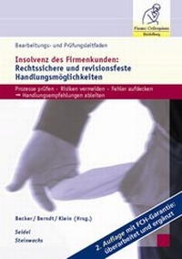 Abbildung von: Bearbeitungs- und Prüfungsleitfaden Insolvenz des Firmenkunden - Finanz Colloquium Heidelberg