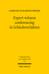 Abbildung von: Expert witness conferencing in Schiedsverfahren - Mohr Siebeck