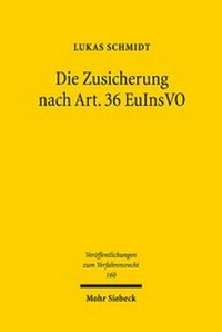 Abbildung von: Die Zusicherung nach Art. 36 EuInsVO - Mohr Siebeck