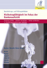 Abbildung von: Bearbeitungs- und Prüfungsleitfaden Risikotragfähigkeit in Fokus der Bankenaufsicht - Finanz Colloquium Heidelberg
