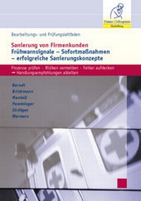 Abbildung von: Bearbeitungs- und Prüfungsleitfaden 
Sanierung von Firmenkunden - Finanz Colloquium Heidelberg