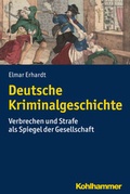 Cover: Deutsche Kriminalgeschichte - Kohlhammer