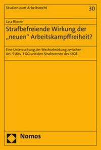 Abbildung von: Strafbefreiende Wirkung der "neuen" Arbeitskampffreiheit? - Nomos