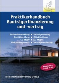 Abbildung von: Praktikerhandbuch Bauträgerfinanzierung und -vertrag - Finanz Colloquium Heidelberg