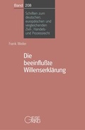 Cover: Die beeinflusste Willenserkl&auml;rung - Gieseking