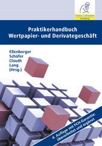 Abbildung von: Praktikerhandbuch Wertpapier- und Derivategeschäft - FCH AG