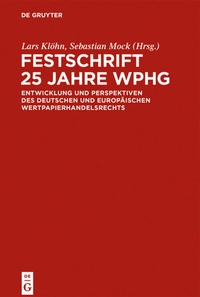 Abbildung von: Festschrift 25 Jahre WpHG - De Gruyter