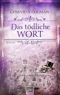 Cover: Das t&ouml;dliche Wort - L&uuml;bbe