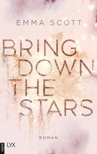 Enlarge image Cover: Bring Down the Stars - LYX