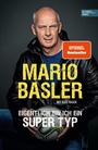 Cover: Eigentlich bin ich ein super Typ - Edel