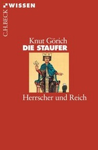 Enlarge image Cover: Die Staufer - C.H.BECK