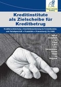 Cover: Kreditinstitute als Zielscheibe f&uuml;r Kreditbetrug - Finanz Colloquium Heidelberg