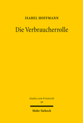 Bild: Die Verbraucherrolle - Mohr Siebeck