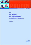 Cover: Die Pr&uuml;fung der Logistikmeister - Kiehl
