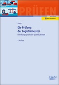 Cover: Die Pr&uuml;fung der Logistikmeister - Kiehl