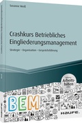 Cover: Crashkurs Betriebliches Eingliederungsmanagement - Haufe-Lexware