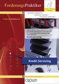 Cover: ForderungsPraktiker WIKI Kredit-Servicing - Finanz Colloquium Heidelberg