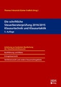 Cover: Die schriftliche Steuerberaterpr&uuml;fung 2014/2015 Klausurtechnik und Klausurtaktik - HDS