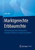 Cover: Marktgerechte Erbbaurechte - Springer Gabler