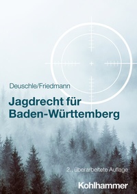 Abbildung von: Jagdrecht für Baden-Württemberg - Kohlhammer