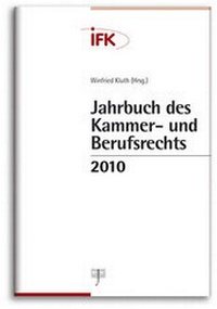 Abbildung von: Jahrbuch des Kammer- und Berufsrechts 2010 - Peter Junkermann Verlag