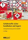 Abbildung von: Gefahrstoffe sicher handhaben und lagern - ecomed Storck
