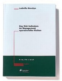 Abbildung von: Key risk indicators im Management operationeller Risiken - Frankfurt School Verlag