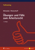 Cover: &Uuml;bungen und F&auml;lle zum Arbeitsrecht - C.F. M&uuml;ller