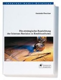 Cover: Die strategische Ausrichtung der Internen Revision in Kreditinstituten - Frankfurt School Verlag