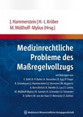 Cover: Medizinrechtliche Probleme des Ma&szlig;regelvollzugs - MWV Medizinisch Wissenschaftliche Verlagsgesellschaft