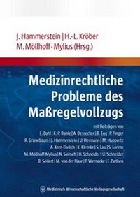 Abbildung von: Medizinrechtliche Probleme des Maßregelvollzugs - MWV Medizinisch Wissenschaftliche Verlagsgesellschaft