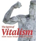 Cover: The Spirit of Vitalism - Museum Tusculanum Press