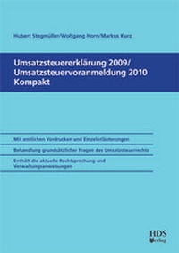 Abbildung von: Umsatzsteuererklärung 2009/Umsatzsteuer-Voranmeldung 2010 Kompakt - HDS