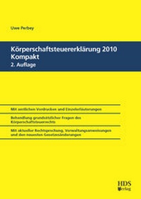 Abbildung von: Körperschaftsteuererklärung 2010 Kompakt - HDS