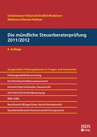 Abbildung von: Die mündliche Steuerberaterprüfung 2011/2012 - HDS