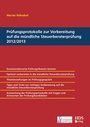 Bild: Vorbereitung auf die mündliche Steuerberaterprüfung/Kurzvortrag 2013/2014 mit Fragen und Fällen aus Prüfungsprotokollen - HDS