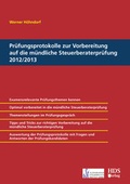 Cover: Vorbereitung auf die m&uuml;ndliche Steuerberaterpr&uuml;fung/Kurzvortrag 2013/2014 mit Fragen und F&auml;llen aus Pr&uuml;fungsprotokollen - HDS