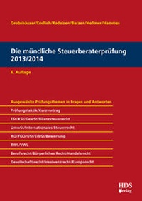 Abbildung von: Die mündliche Steuerberaterprüfung 2013/2014 - HDS