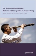 Cover: Die fr&uuml;he Innovationsphase - Symposion Publishing