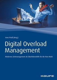 Abbildung von: Digital Overload Management - Haufe-Lexware