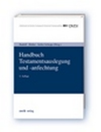 Abbildung von: Handbuch Testamentsauslegung und -anfechtung - Zerb