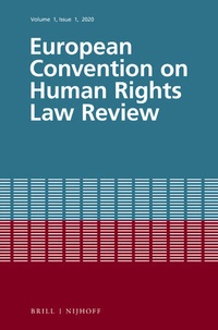 Abbildung von: The European Convention on Human Rights Law Review - Brill | Nijhoff