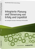 Cover: Integrierte Planung und Steuerung von Erfolg und Liquidit&auml;t - Haufe-Lexware