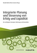 Cover: Integrierte Planung und Steuerung von Erfolg und Liquidit&auml;t - Haufe-Lexware