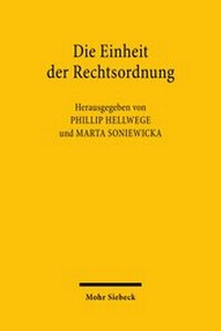 Abbildung von: Die Einheit der Rechtsordnung - Mohr Siebeck