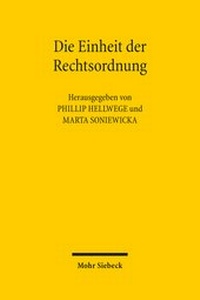 Abbildung von: Die Einheit der Rechtsordnung - Mohr Siebeck