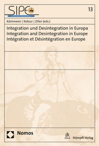 Enlarge image Cover: Integration und Desintegration in Europa | Integration and Desintegration in Europe | Intégration et Désintégration en Europe - Nomos